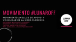 La moda flamenca y el movimiento Lunar OFF, harta de su ... Imagen 3