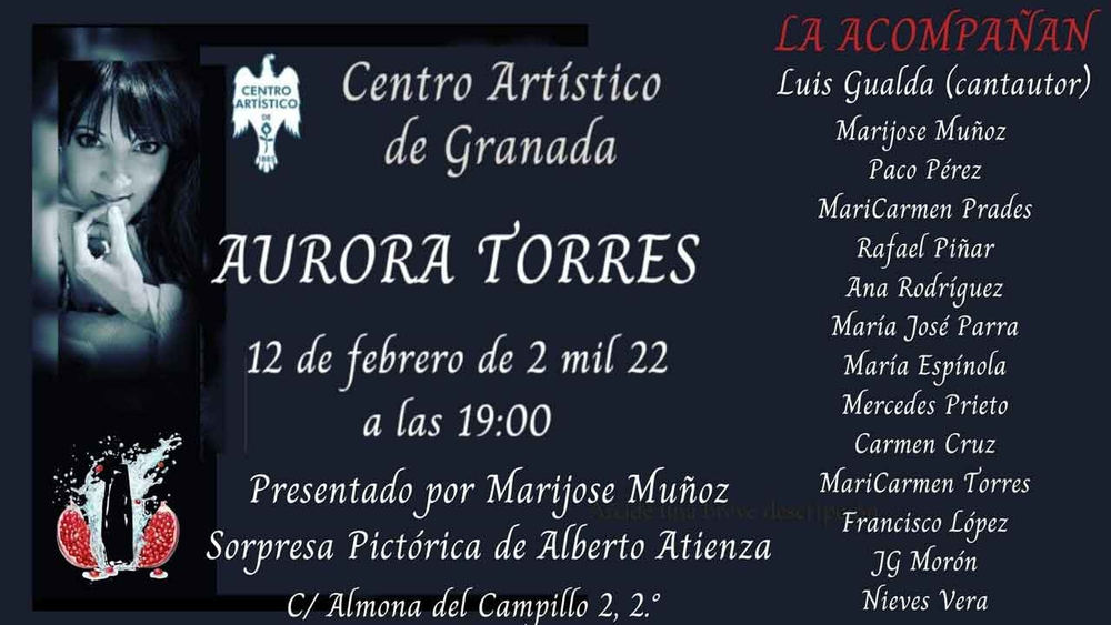 Granada: La artista plástica y escritora, Aurora Torres, presenta su último libro de poesías. “Medias Cortas Para Julia”.