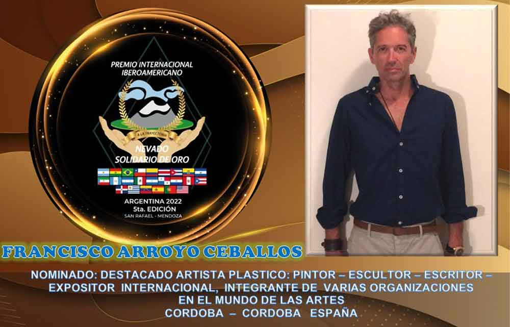Arroyo Ceballos nominado a los Premios Internacionales Iberoamericanos “Nevado Solidario de Oro Argentina 2022”.