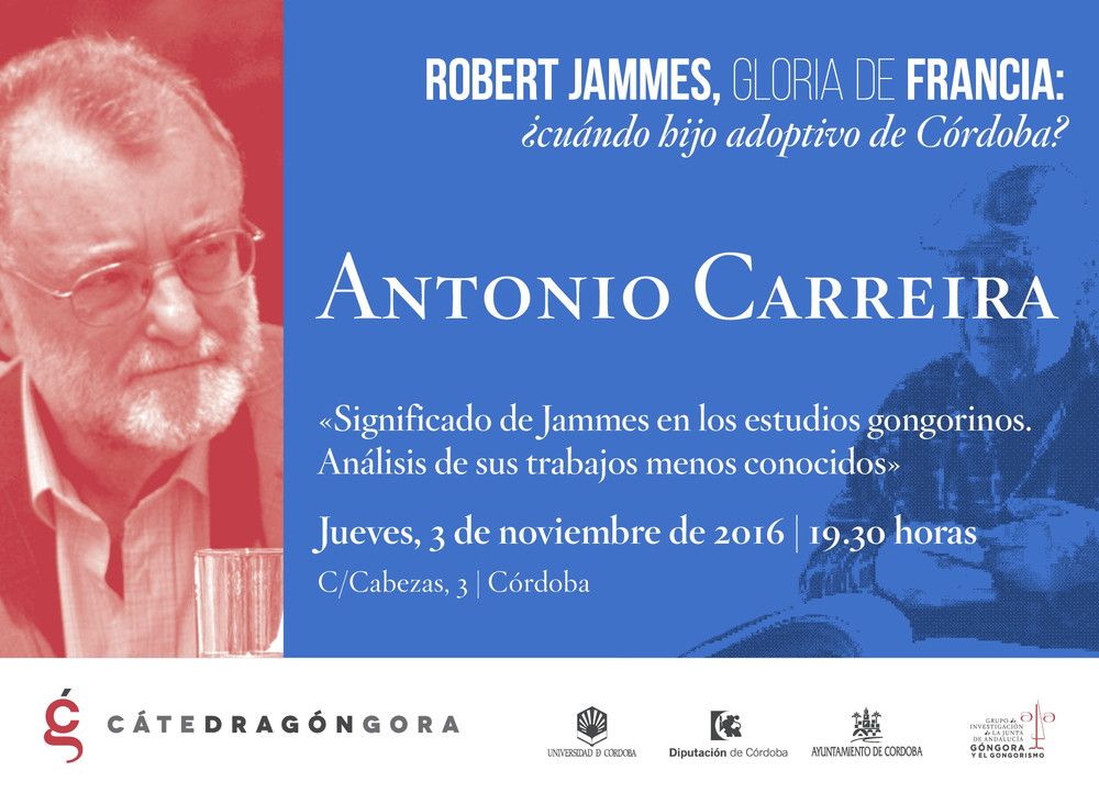 Cátedra Góngora recibe a Antonio Carreira en el homenaje a Robert Jammes