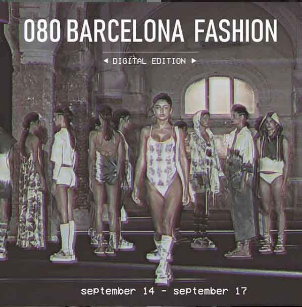 Solo en formato digital: Da comienzo la 080 Barcelona Fashion hasta el 17 de septiembre